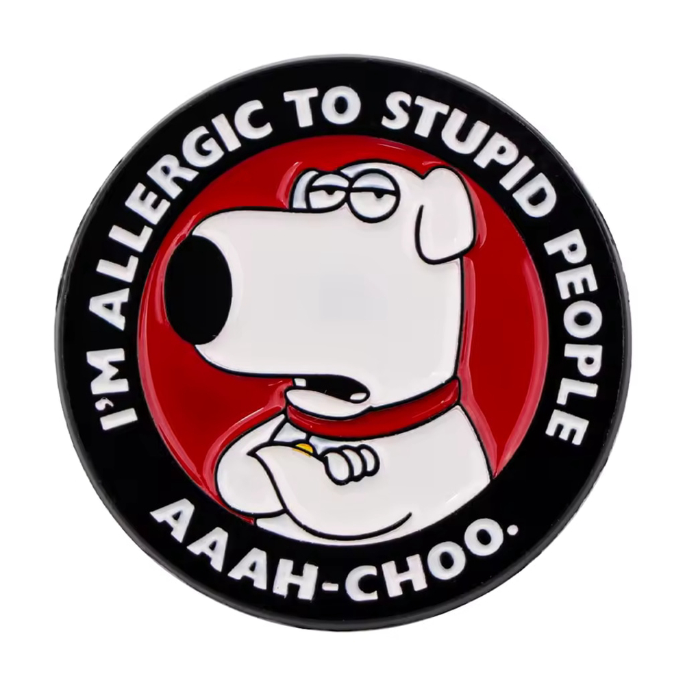 Brian From Family Guy Cartoon Allergic To People Funny Enamel Pin Gift